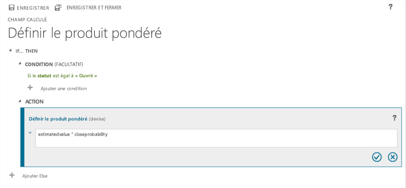 Définir la valeur estimée du revenu pondéré dans Dynamics 365.