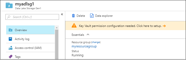 Capture d’écran du panneau Compte Data Lake Storage Gen1 montrant l’avertissement indiquant « Vous devez configurer les autorisations du coffre de clés. Cliquez ici pour les configurer. »