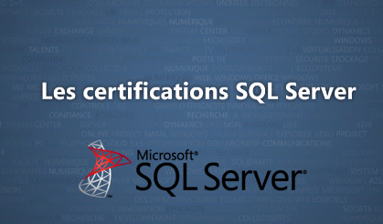 Tout sur les Certifications SQL Server 