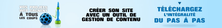 Créer son site avec un outil de gestion de contenu