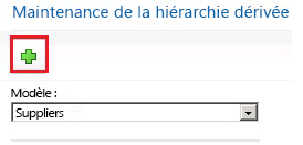Bouton Ajouter une hiérarchie dérivée