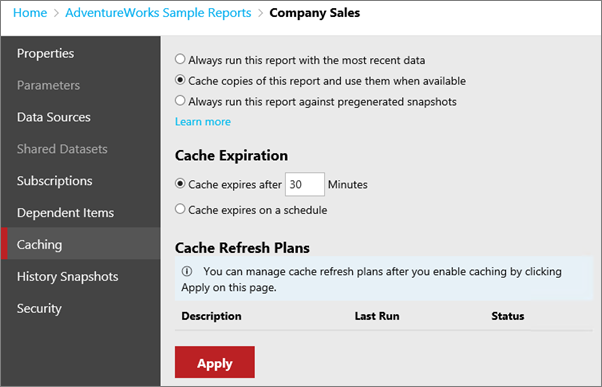 Capture d’écran montrant l’écran Mise en cache de la boîte de dialogue Modifier Company Sales avec l’option Mettre en cache des copies de ce rapport et les utiliser en cas de disponibilité sélectionnée.