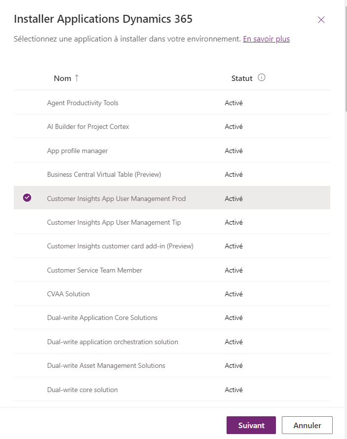 Capture de l’écran Installer les applications Dynamics 365 montrant une application activée en cours de sélection, ainsi que le bouton Suivant.