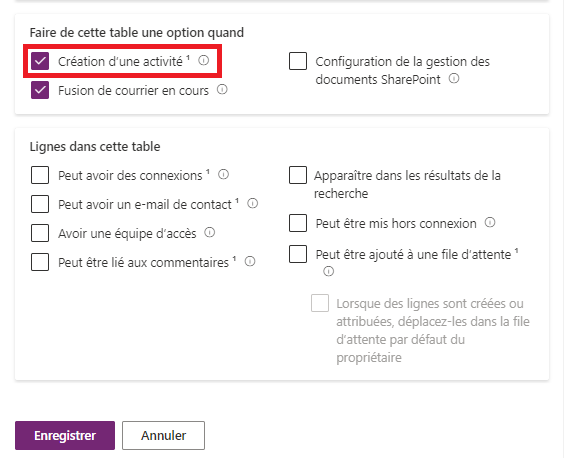 Capture d’écran illustrant la case Création d’une activité cochée sous Faire de cette table une option quand.