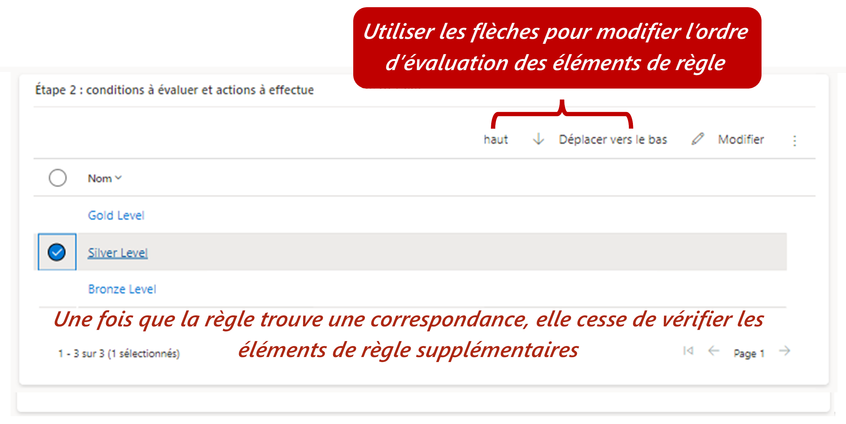Capture d’écran de l’Étape 2 : conditions à évaluer et actions à effectuer, montrant les flèches Déplacer vers le haut et Déplacer vers le bas.