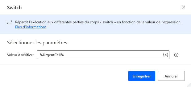 Capture d’écran de la boîte de dialogue de propriété de l’action Switch avec l’option Valeur à vérifier définie sur UrgentCell.