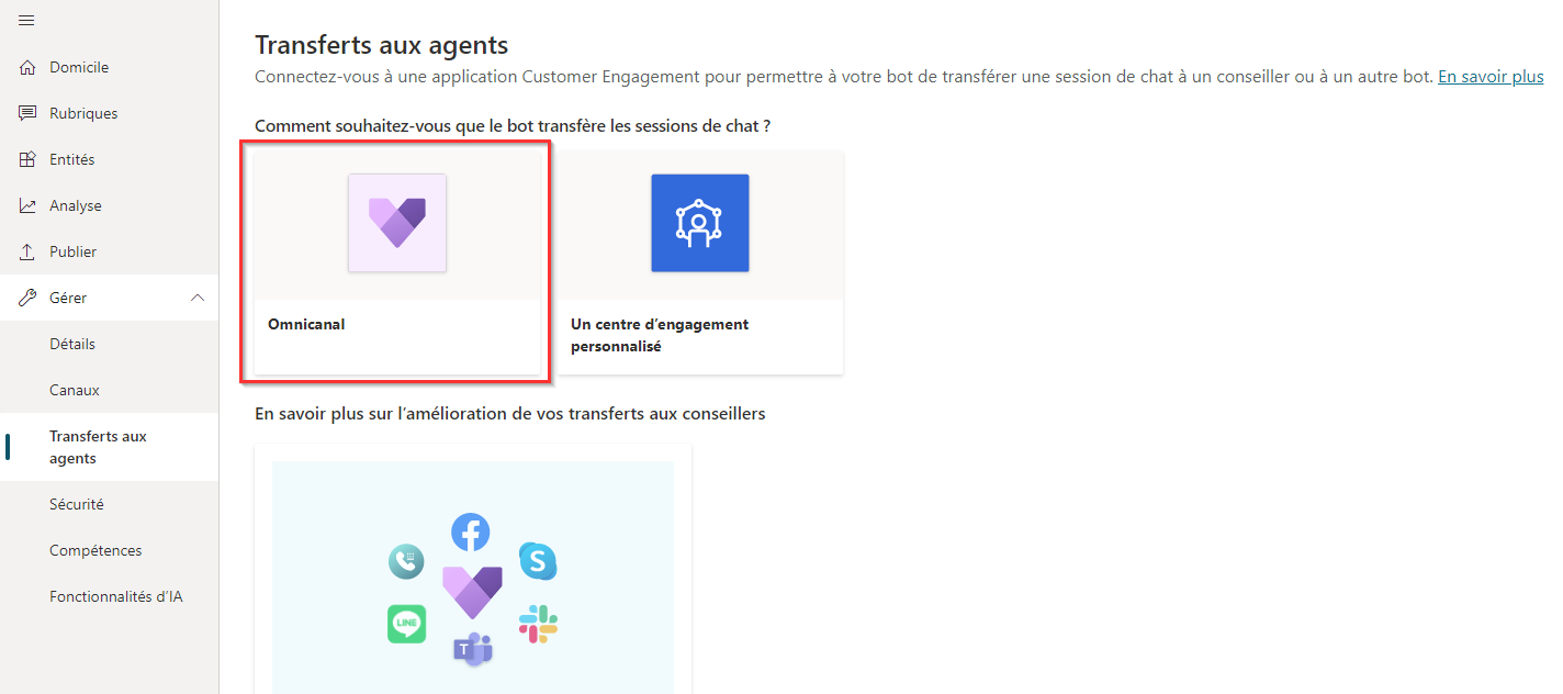 Capture d’écran mettant en évidence l’option Transferts aux agents, montrant la vignette Omnicanal sélectionnée.