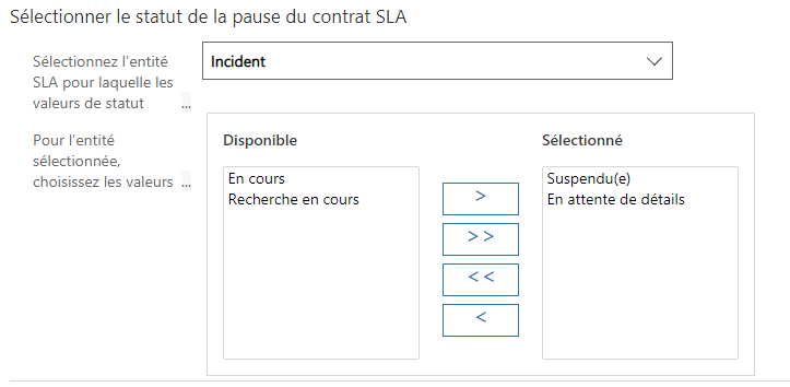 Capture d’écran de Sélectionner le statut de la pause du contrat SLA montrant les statuts Disponible et Sélectionné.