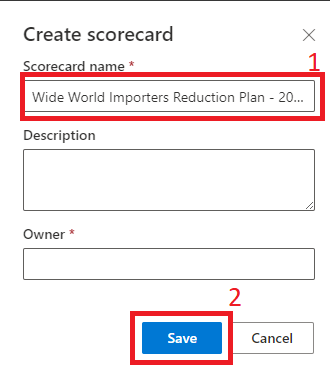 Screenshot of the Create scorecard dialog with the Name field filled in and the Save button highlighted.