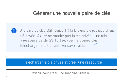 Capture d’écran montrant l’invite lors de la création d’une machine virtuelle Azure pour télécharger la clé privée et créer une ressource.