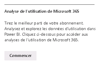 Capture d'écran de la page des rapports d'utilisation montrant la vignette d'analyse de l'utilisation de Microsoft 365 et le bouton Démarrer.