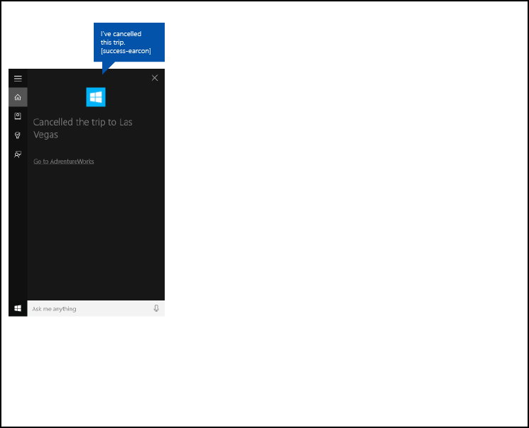 Capture d’écran du canevas Cortana pour le flux d’application en arrière-plan Cortana de bout en bout à l’aide de l’achèvement de l’annulation de voyage AdventureWorks