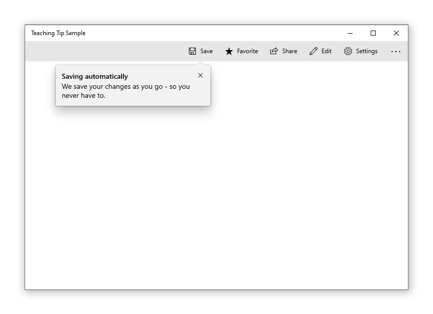 Exemple d’application avec un bouton « Enregistrer » ciblé par une astuce contextuelle positionnée sous le coin gauche. Le titre de l'astuce est « Enregistrement automatique », et le sous-titre explique : « Nous enregistrons vos modifications au fur et à mesure, vous n’avez donc pas à le faire. ». Un bouton de fermeture figure dans le coin supérieur droit de l’astuce contextuelle.