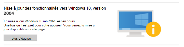 Message de mise à jour des fonctionnalités indiquant « La mise à jour Windows 10 mai 2020 est en cours. Une fois qu’il est prêt pour votre appareil, vous verrez la mise à jour disponible sur cette page.