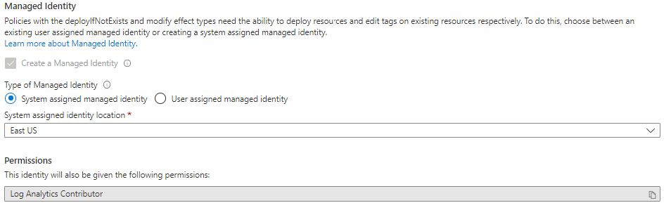 Screenshot of a policy assignment creating a system-assigned managed identity in East US with Log Analytics Contributor permissions.