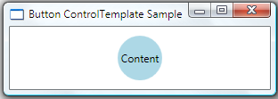 Button ControlTemplate sample Button ControlTemplate sample