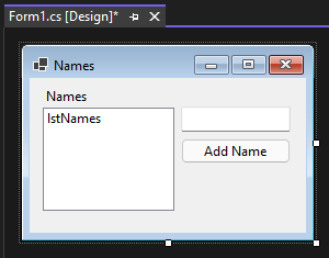Diseñador de Visual Studio 2022 con el formulario abierto para Windows Forms para .NET. Hay un cuadro de lista para almacenar nombres, un cuadro de texto para contener un nombre y un botón para agregar el nombre.