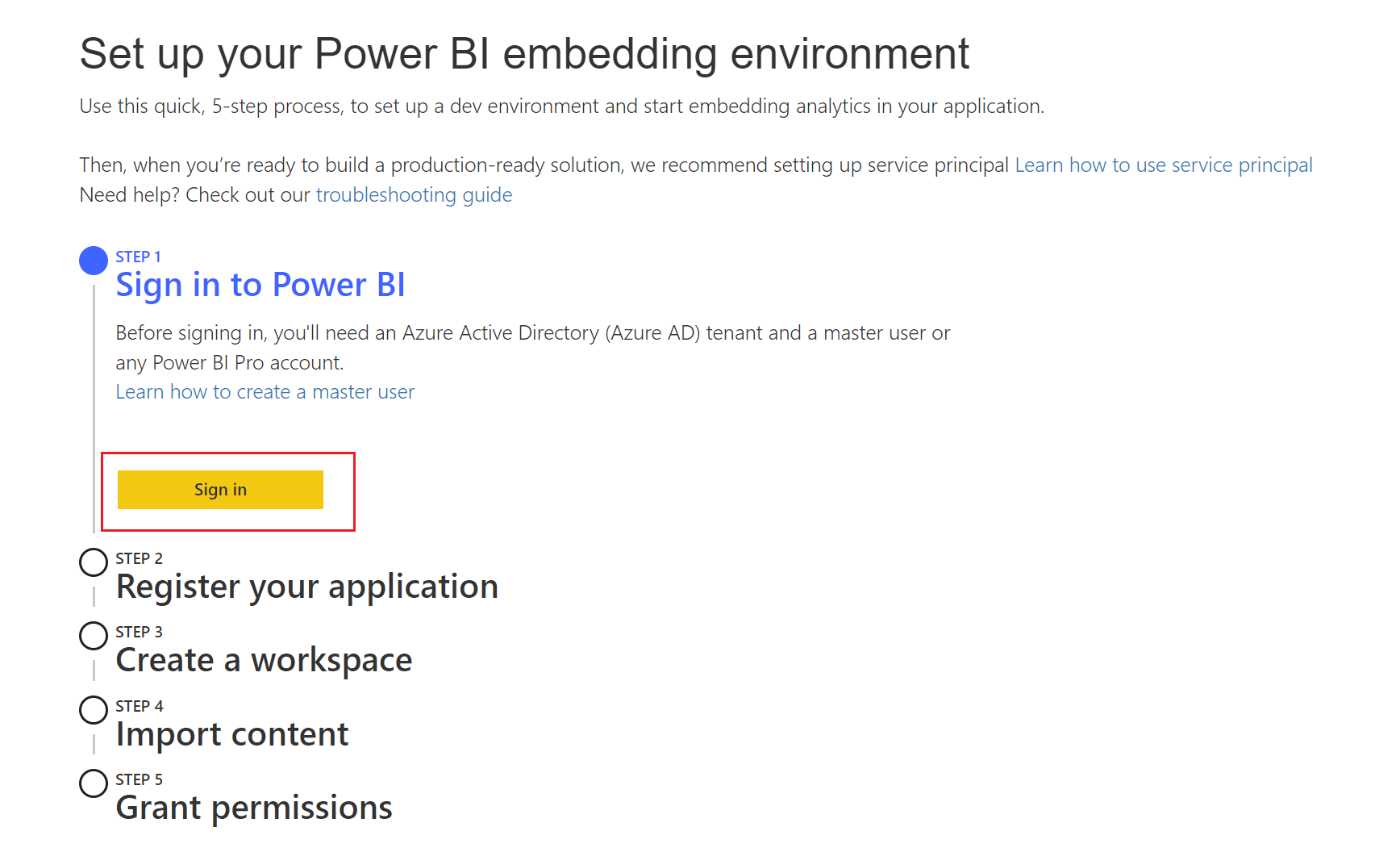 Captura de pantalla de la herramienta de configuración de análisis integrado de Power BI. En el paso 1, el botón Iniciar sesión está resaltado.