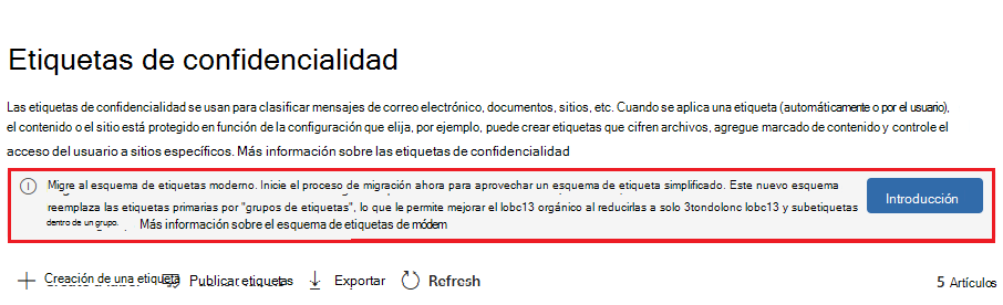 Banner de información en la página Etiquetas de confidencialidad para migrar al esquema de etiquetas moderno.