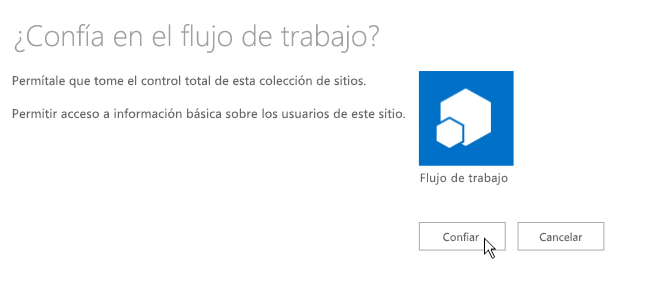Confíe en la aplicación de flujo de trabajo.