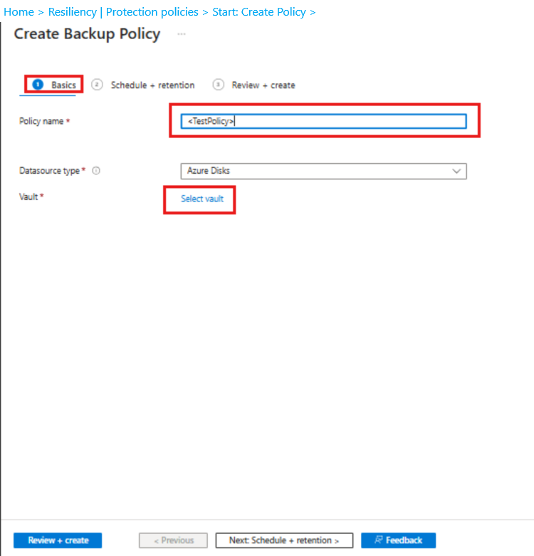 Screenshot shows how to enter a policy name and select a vault.