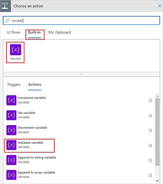इनिशियलाइज़ वैरिएबल क्रिया का चयन करें इनिशियलाइज़ वैरिएबल क्रिया का चयन करें।