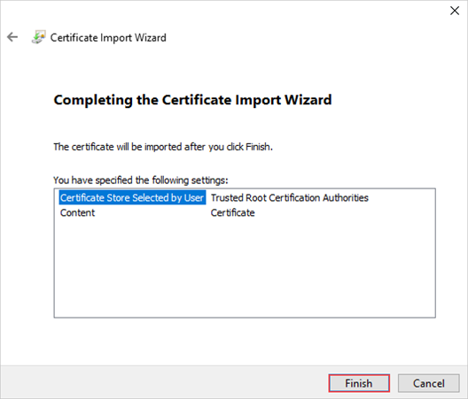 Review your certificate settings, and finish the Certificate Import Wizard