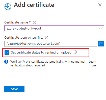 Screenshot that shows adding the root CA certificate and the set certificate status to verified on upload box selected.
