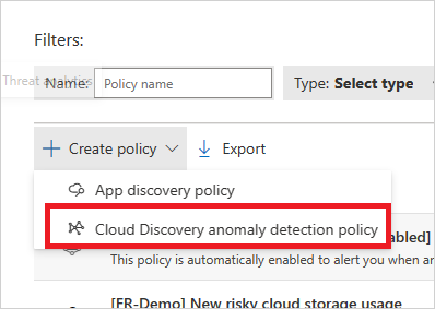 cloud discovery anomáliadetektálási szabályzat menü.