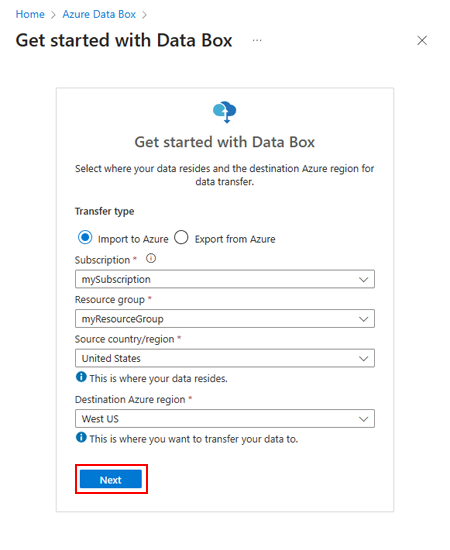Képernyőkép az Átviteli típus, az Előfizetés, az Erőforráscsoport, valamint a forrás és a cél kiválasztásának lehetőségeiről a Data Box-rendelés azure portalon való elindításához.