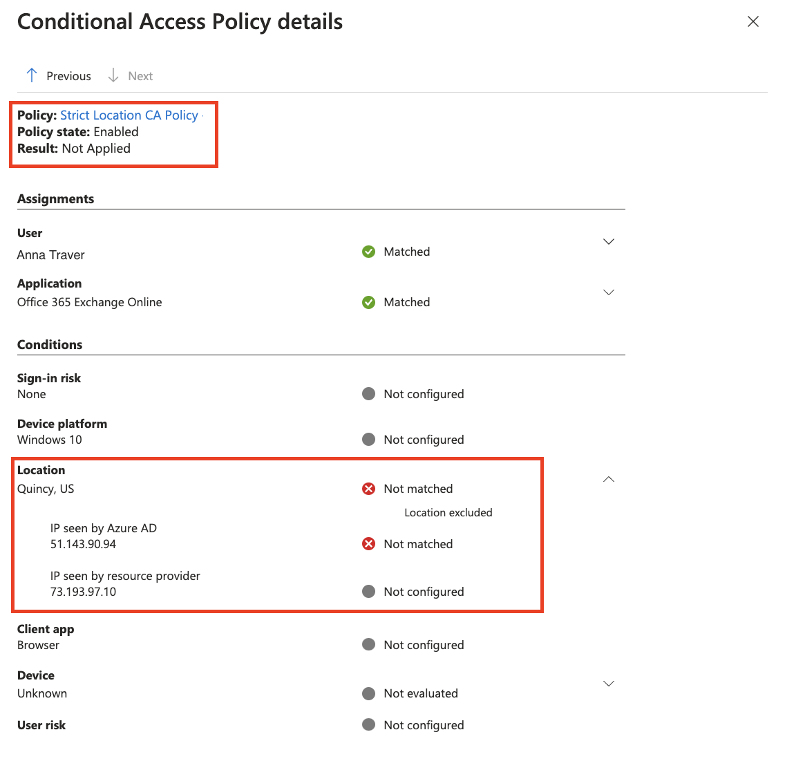 Képernyőkép arról, hogy a feltételes hozzáférési szabályzat nem lett alkalmazva, mert a hely ki van zárva.