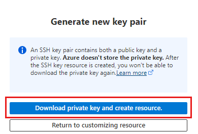 Képernyőkép új SSH-kulcspár létrehozásához, majd válassza a titkos kulcs letöltését és az erőforrás létrehozását.