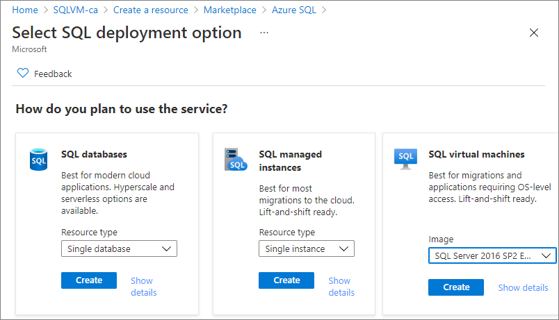 A portál Azure SQL lapján válassza a Létrehozás lehetőséget, majd válassza a SQL Server 2016 SP2 Enterprise lehetőséget Windows Server 2016 legördülő menüben.
