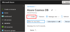 Képernyőkép az Azure Cosmos DB-fiókok lapján található Létrehozás gomb helyéről.