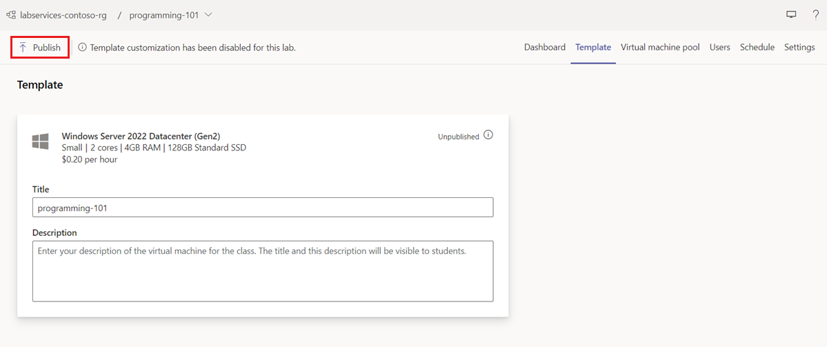 Képernyőkép az Azure Lab Services sablonlapjáról, kiemelve a Közzététel gombot.