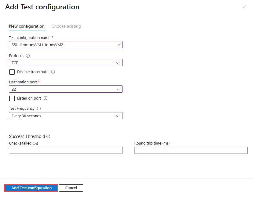 Képernyőkép arról, hogyan adhat hozzá tesztkonfigurációt egy kapcsolatfigyelőhöz az Azure Portalon.
