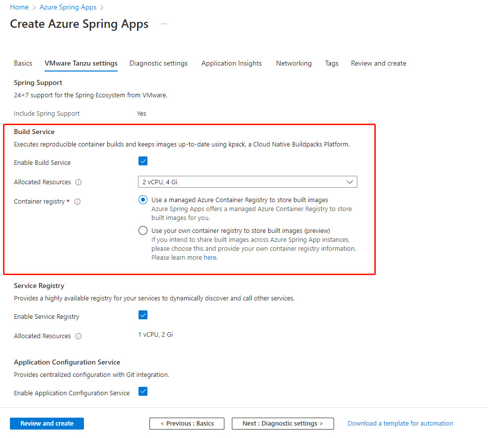 Képernyőkép az Azure Portalról, amelyen az Azure Spring Apps létrehozása lap látható, amelyen a V M ware Tanzu beállításai lap és a Build Service beállításai láthatók.