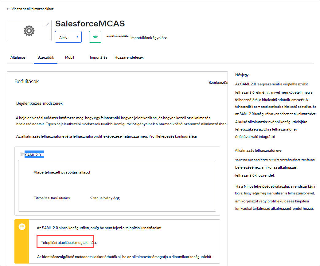Jegyezze fel a Meglévő Salesforce-alkalmazás SSO-szolgáltatásának helyét.