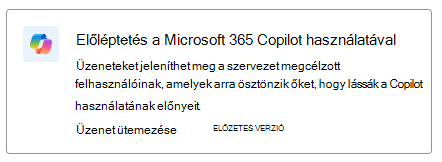Képernyőkép, amelyen a Microsoft 365 Copilot adoptáció javaslatkártyája látható.