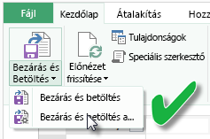 Képernyőkép a Betöltés bezárása & ... parancsot az Excelben.