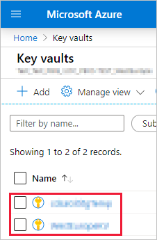 Képernyőkép az Azure Portal ablakáról, amely a Kulcstartók listában látható elmosódott kulcstartók listáját jeleníti meg.