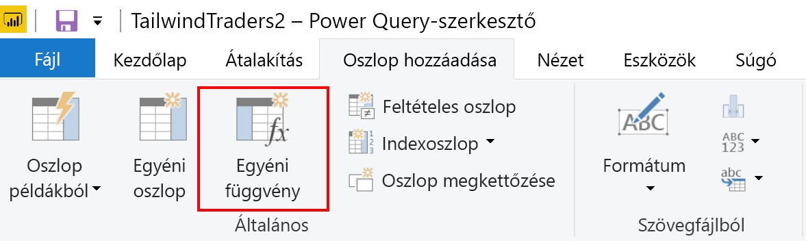 Az Egyéni függvény hívása lehetőség