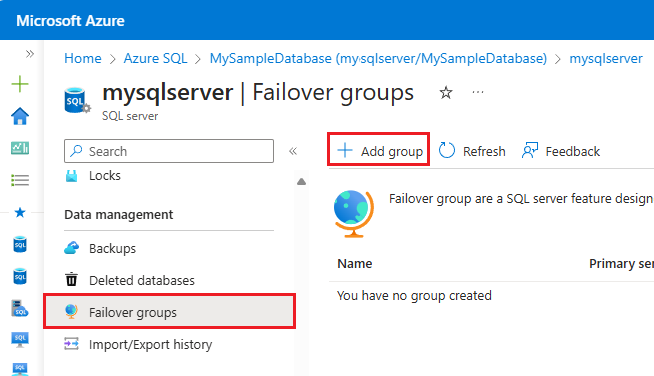 Cuplikan layar menyoroti opsi Tambahkan grup failover baru di halaman grup failover di portal Azure.
