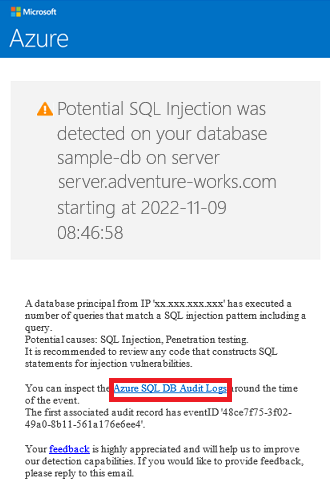 Cuplikan layar email sampel dari Azure, menunjukkan Potensi deteksi Ancaman Injeksi Sql. Tautan dalam isi email ke Log Audit Azure SQL DB disorot.