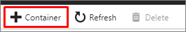Cuplikan layar memperlihatkan ikon Buat kontainer blob.