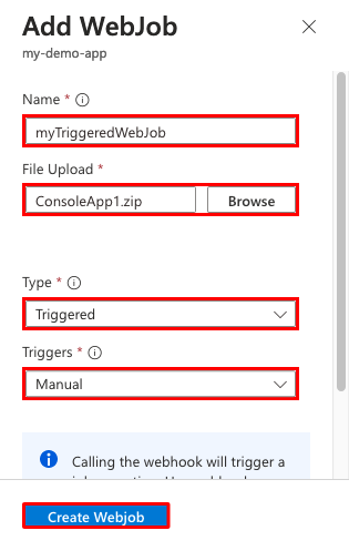 Cuplikan layar yang memperlihatkan cara mengonfigurasi WebJob yang dipicu secara manual untuk aplikasi App Service.
