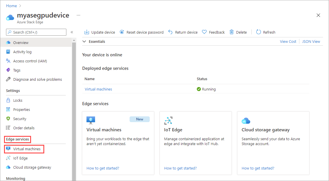 Cuplikan layar memperlihatkan panel Gambaran Umum perangkat Azure Stack Edge, dengan opsi Mesin virtual, di bawah Edge Services, disorot.