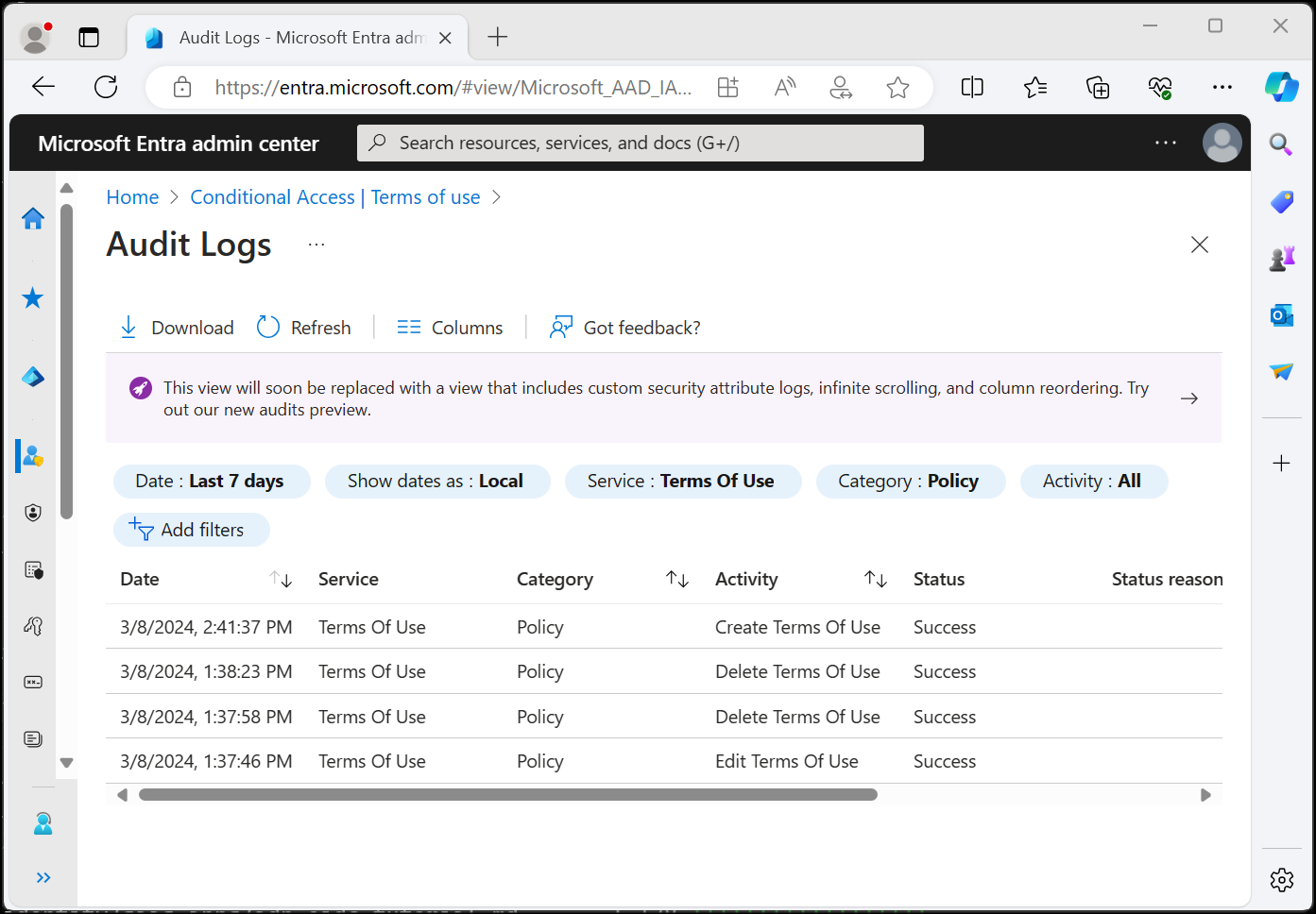 Cuplikan layar memperlihatkan tanggal daftar layar log audit Microsoft Entra, kebijakan target, yang dimulai oleh, dan aktivitas.