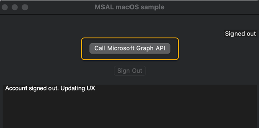 Cuplikan layar memperlihatkan contoh aplikasi MSAL untuk macOS yang diluncurkan dengan tombol Panggil Microsoft Graph API.