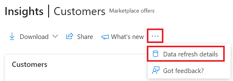 Cuplikan layar memperlihatkan opsi menu Detail Refresh Data di layar Insight dasbor Pelanggan.